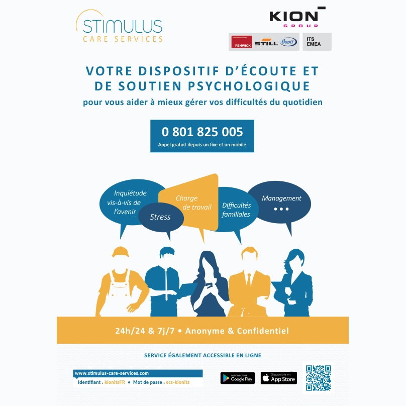 French poster by Stimulus Care Services and KION Group (Fenwick, STILL, Baoli, ITS EMEA) for a psychological support helpline. It offers help with worries about the future, stress, workload, family problems and management issues, available 24/7, anonymous and confidential, by free phone on 0 801 825 005, online, or via app.